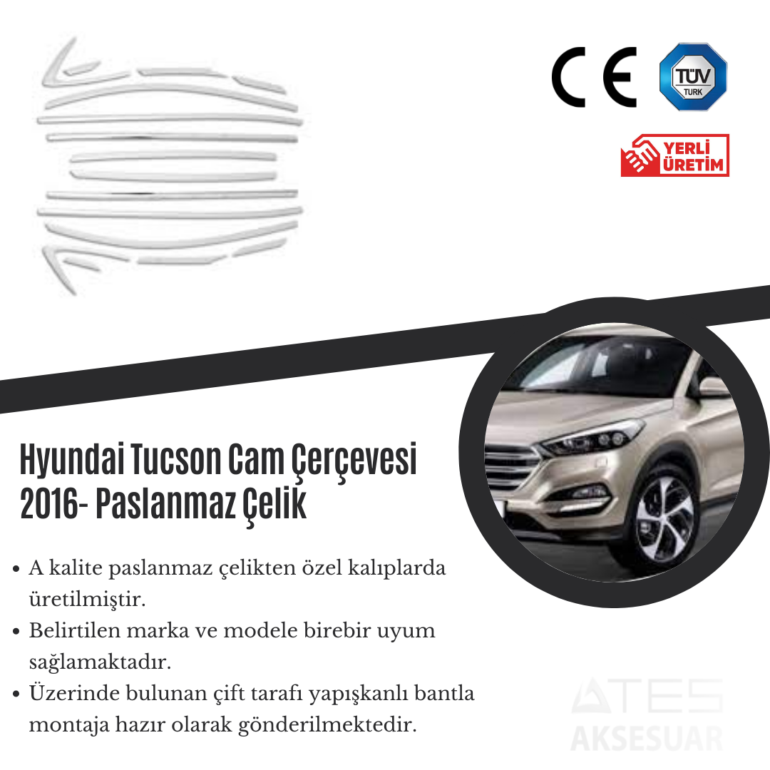 Hyundai Tucson 2016 Cam Çerçevesi Paslanmaz Çelik