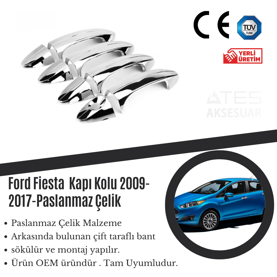 Ford Fiesta 2009-2017 Kapı Kolu Çerçevesi Paslanmaz Çelik