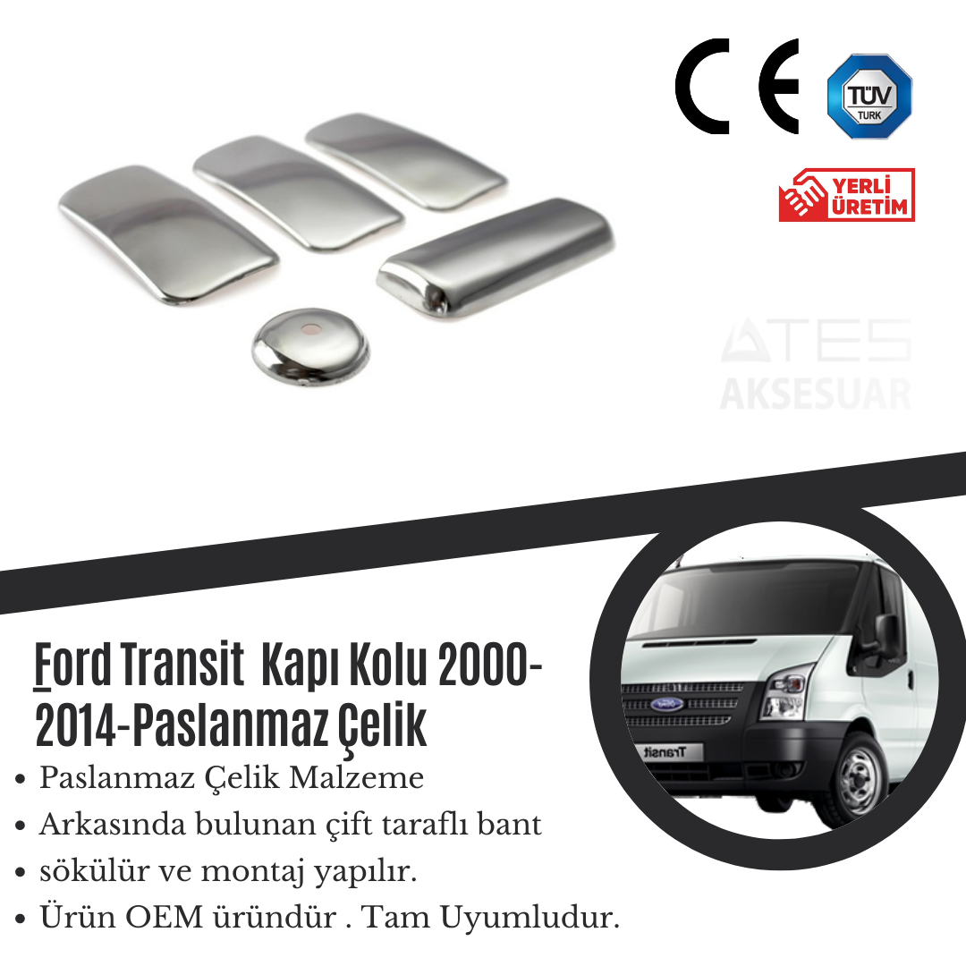 Ford Transit 2000-2014 Kapı Kolu Paslanmaz Çelik