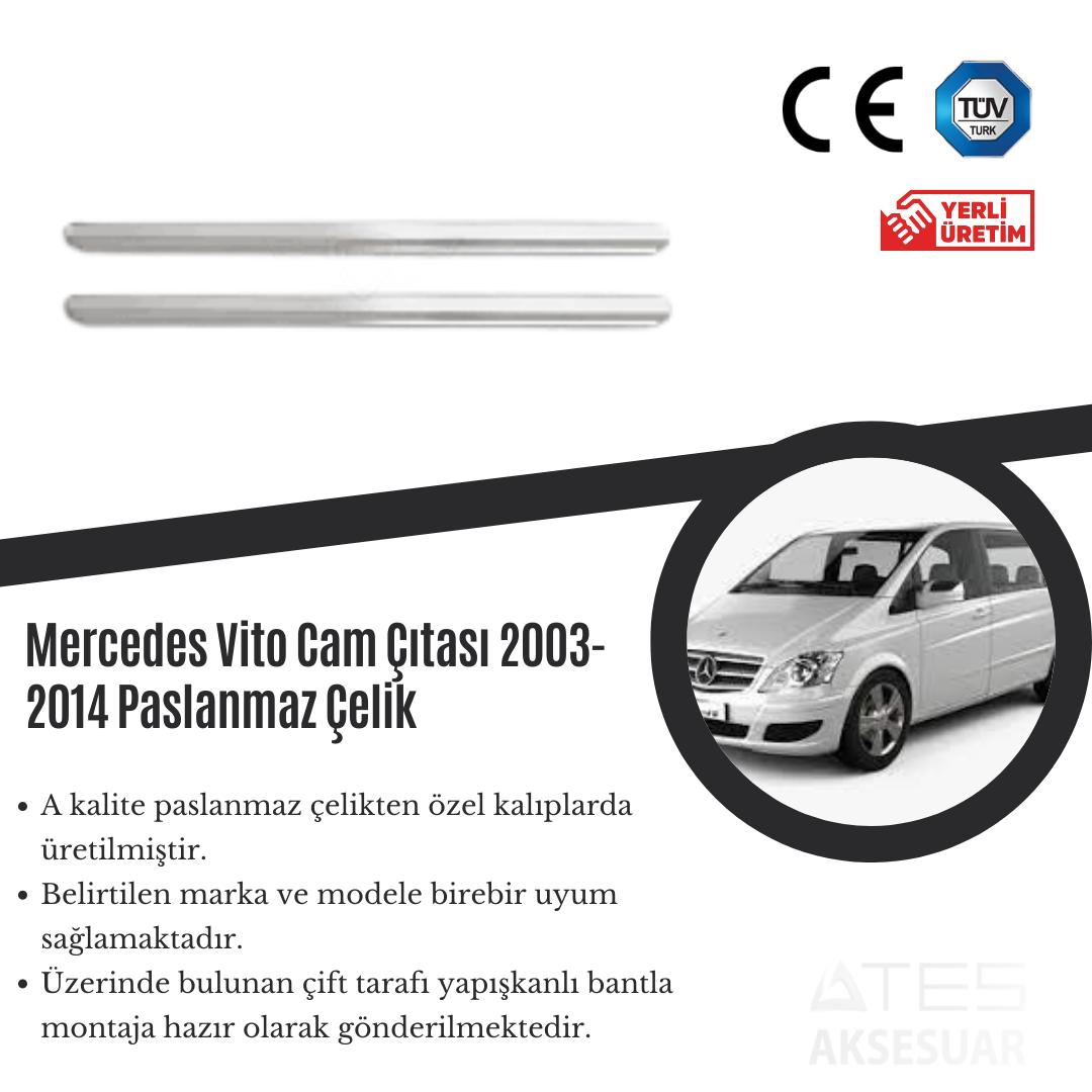 Mercedes Vito 2003-2014 Cam Çıtası Paslanmaz Çelik