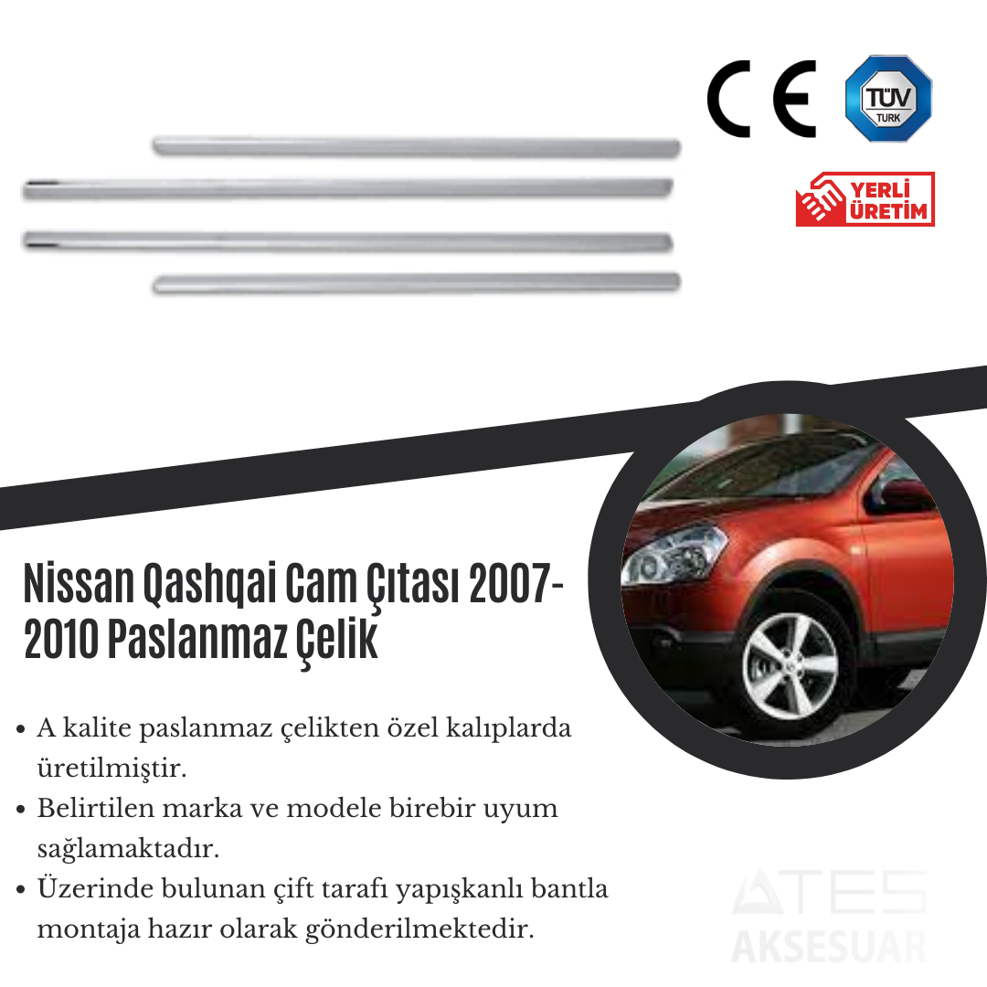 Nissan Qasqai 2007-2010 Cam Çıtası Paslanmaz Çelik