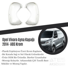 Opel Vivaro 2014 Ayna Kapağı ABS Krom