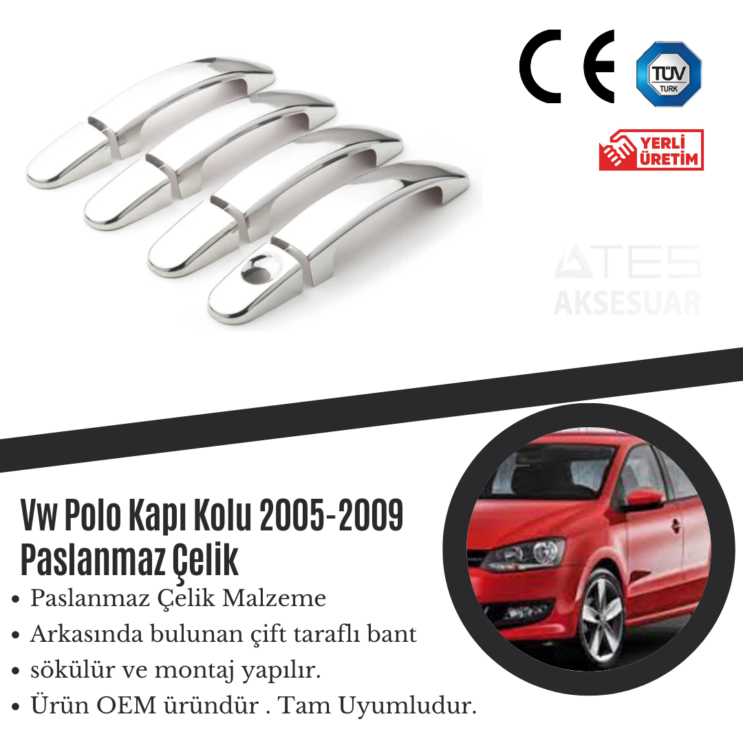 Volkswagen Polo 2005-2009 Kapı Kolu Paslanmaz Çelik