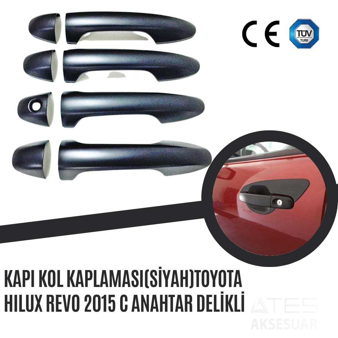 Kapı Kol Kaplaması (Siyah) Toyota Hilux Revo 2015 C Anahtar Delikli