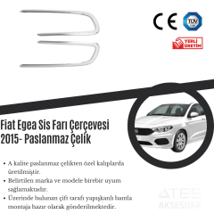 Fiat Egea 2015 Sis Farı Çerçevesi Paslanmaz Çelik