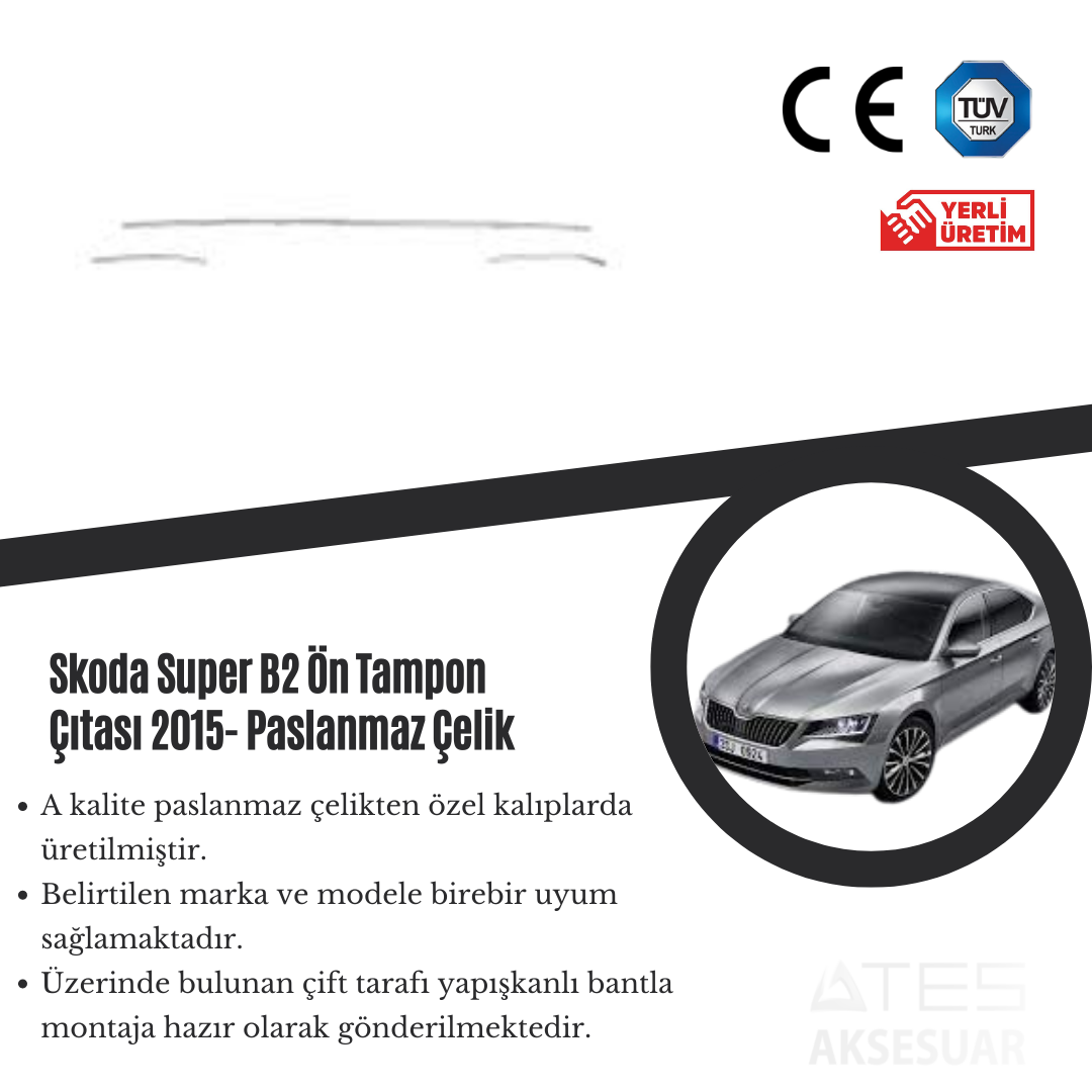 Skoda SUPER-B 2015 Ön Tampon Çıtası Paslanmaz Çelik