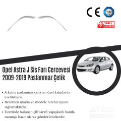 Opel Astra J 2009-2019 Sis Farı Çerçevesi Paslanmaz Çelik