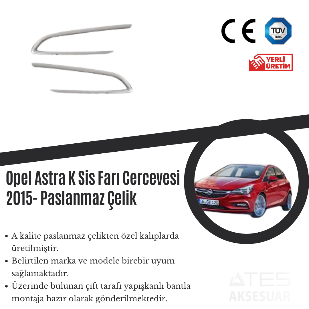 Opel Astra K 2015 Sis Farı Çerçevesi Paslanmaz Çelik