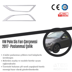 Volkswagen Polo 2017 Sis Farı Çerçevesi Paslanmaz Çelik