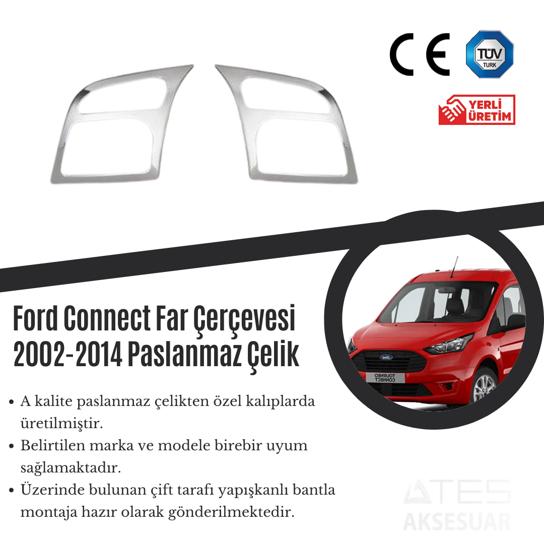 Ford Connect 2002-2014 Far Çerçevesi Paslanmaz Çelik