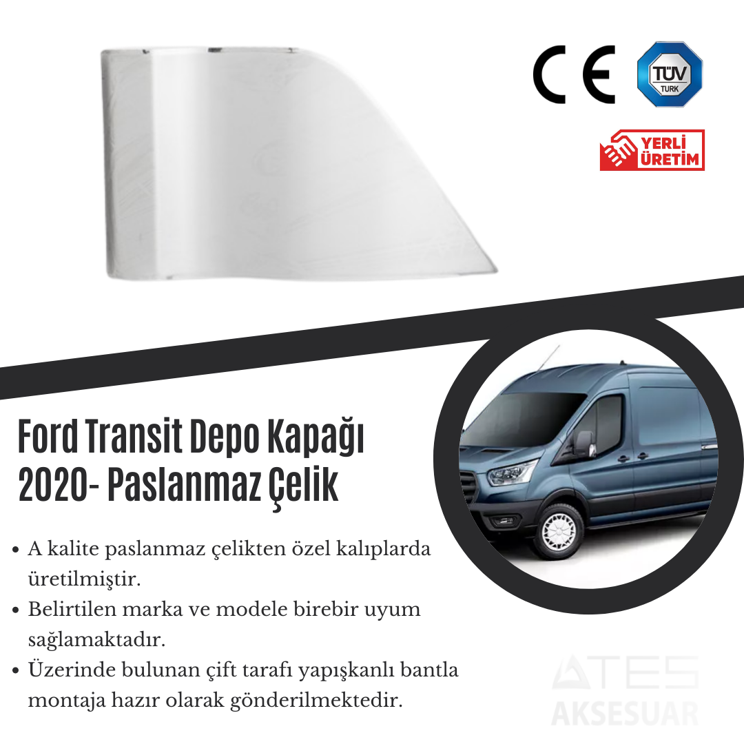 Ford Transit 2020 Depo Kapağı Paslanmaz Çelik