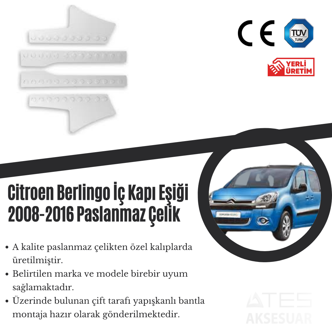 Citroen Berlingo 2008-2016 İç Kapı Eşiği Paslanmaz Çelik