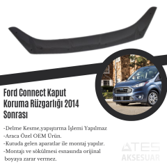 Ford Connect Kaput Koruma Rüzgarlığı 2014 Sonrası