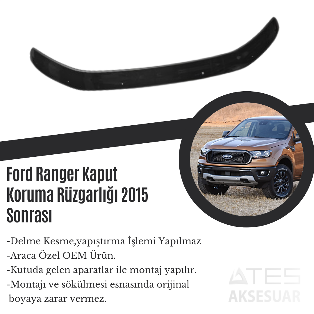 Ford Ranger Kaput Koruma Rüzgarlığı 2015 Sonrası