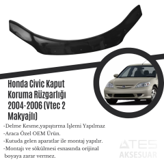 Honda Civic Kaput Koruma Rüzgarlığı 2004-2006 (Vtec 2 Makyajlı)