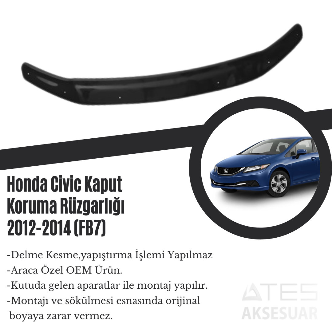 Honda Civic Kaput Koruma Rüzgarlığı 2012-2014 (FB7)