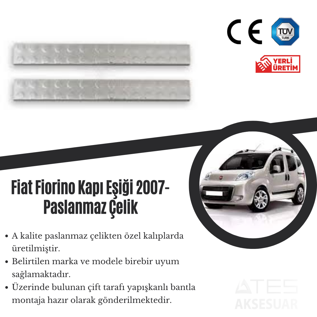 Fiat Fiorino 2007 Kapı Eşiği Paslanmaz Çelik