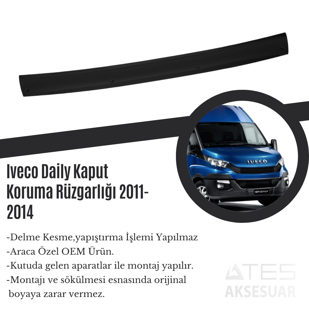 Iveco Daily Kaput Koruma Rüzgarlığı 2011-2014