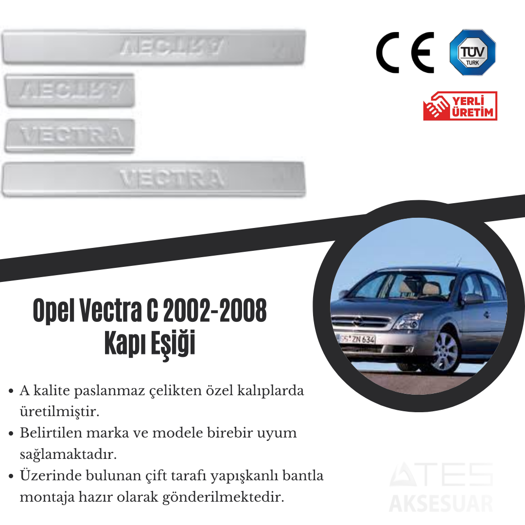 Opel Vectra C 2002-2008 Kapı Eşiği Paslanmaz Çelik