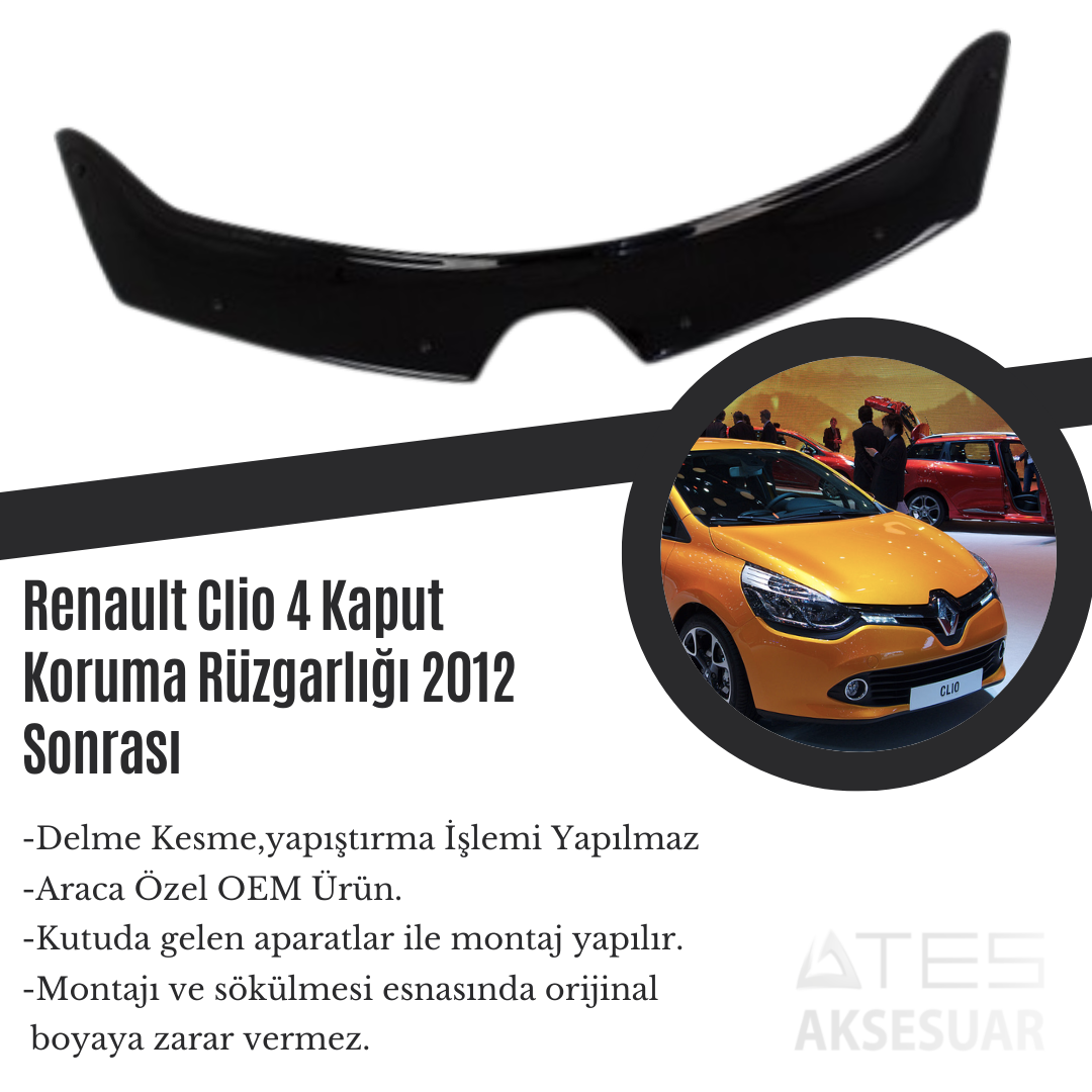 Renault Clio 4 Kaput Koruma Rüzgarlığı 2012 Sonrası