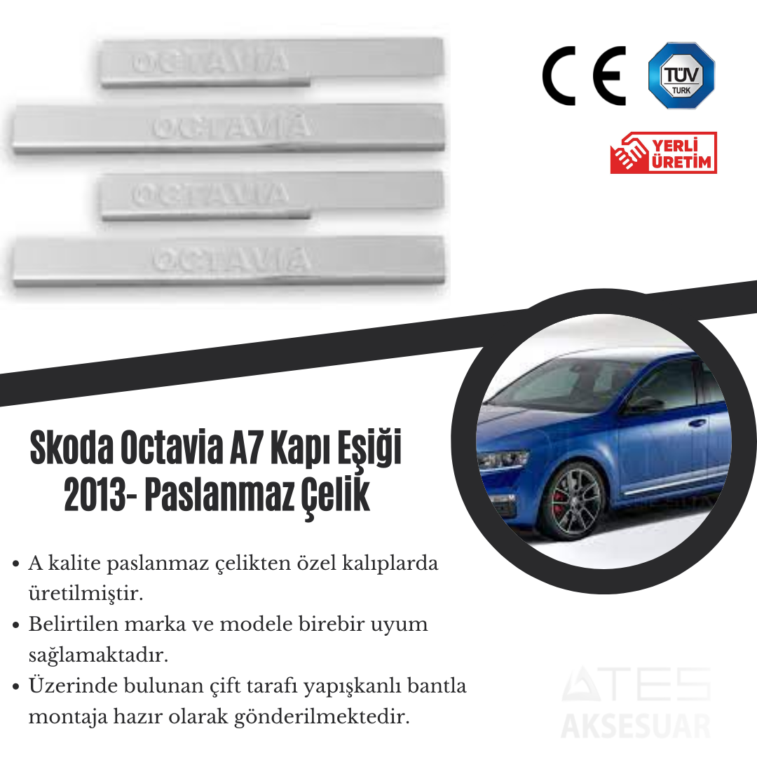 Skoda Octavia A7 2013 Kapı Eşiği Paslanmaz Çelik