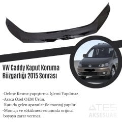 VW Caddy Kaput Koruma Rüzgarlığı 2015 Sonrası