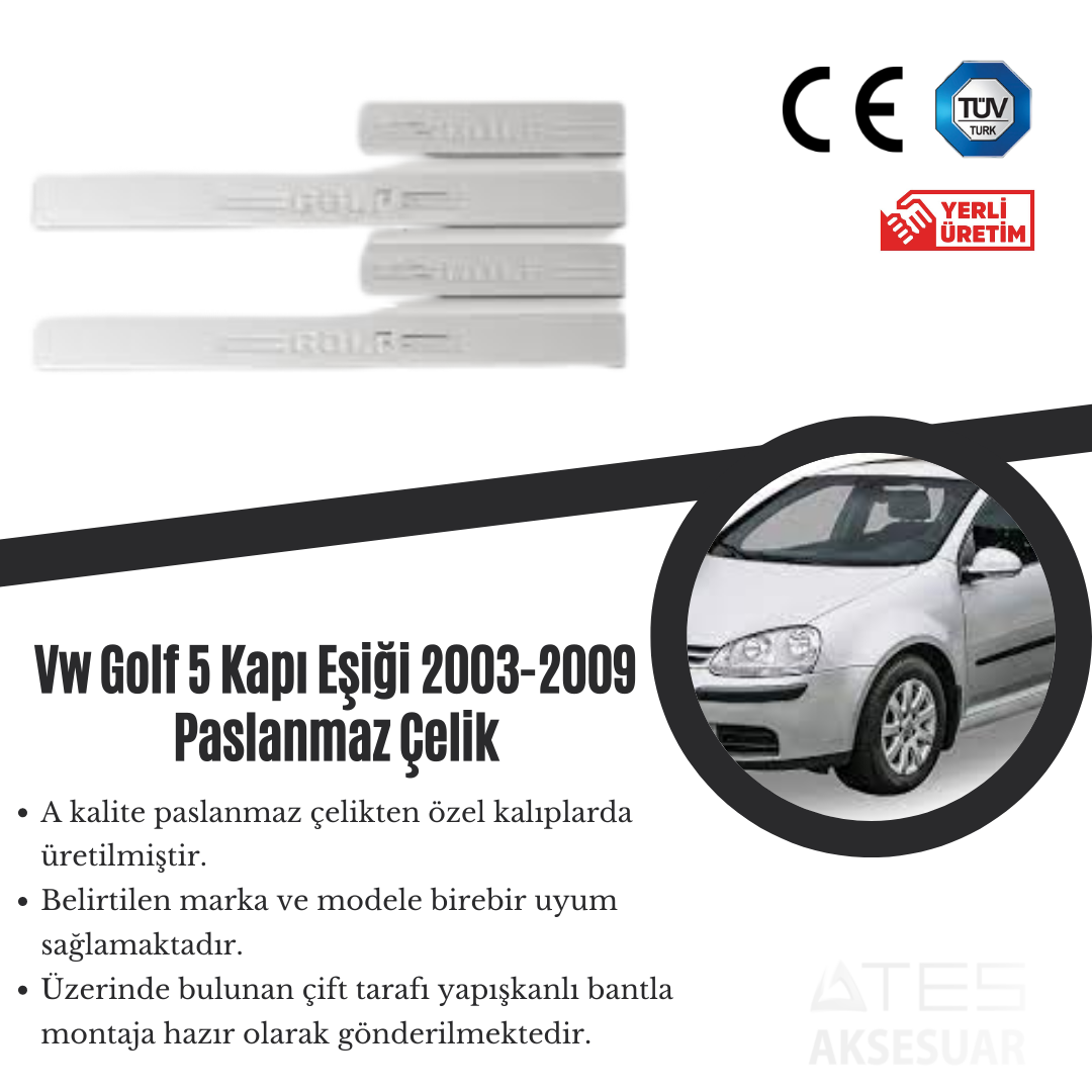 Volkswagen Golf 5 2003-2009 Kapı Eşiği Paslanmaz Çelik