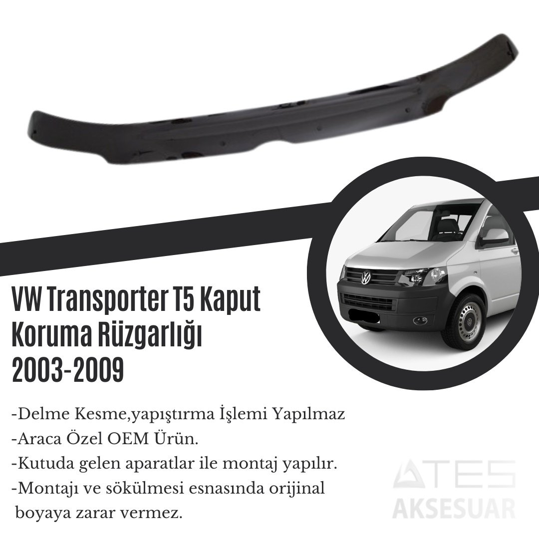 VW Transporter T5 Kaput Koruma Rüzgarlığı 2003-2009