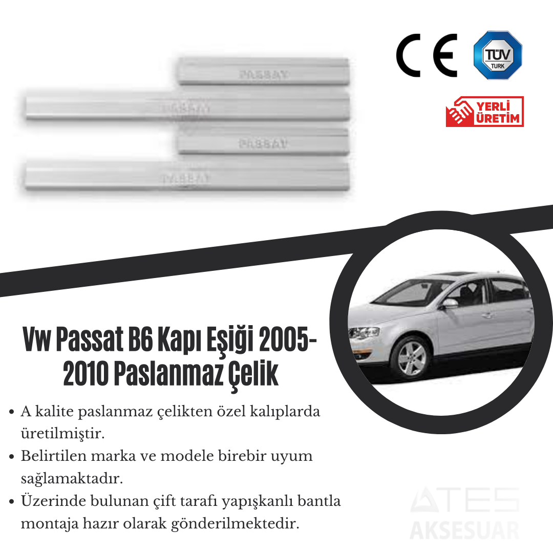 Volkswagen Passat B6 2005-2010 Kapı Eşiği Paslanmaz Çelik