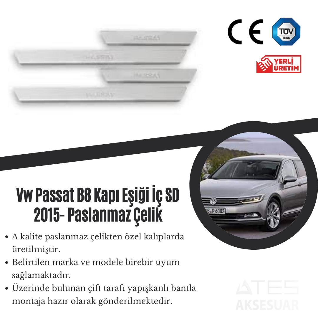 Volkswagen Passat B8 2015 İç Kapı Eşiği Paslanmaz Çelik