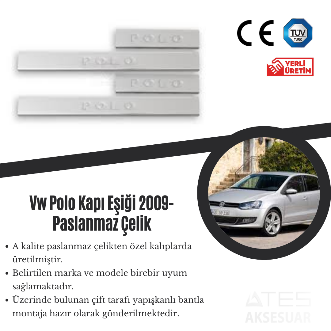 Volkswagen Polo 2009 Kapı Eşiği Paslanmaz Çelik