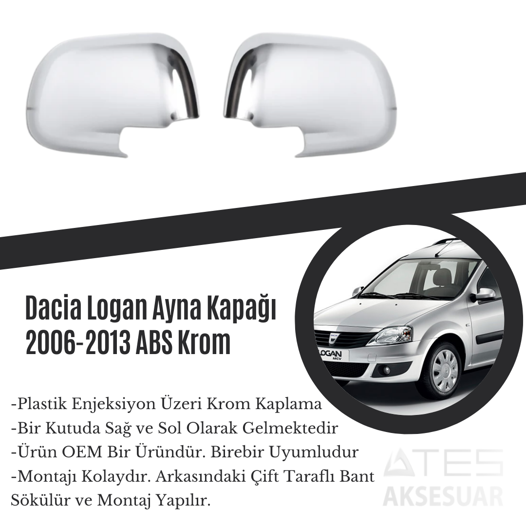 Dacia Logan 2006-2013 Ayna Kapağı ABS Krom