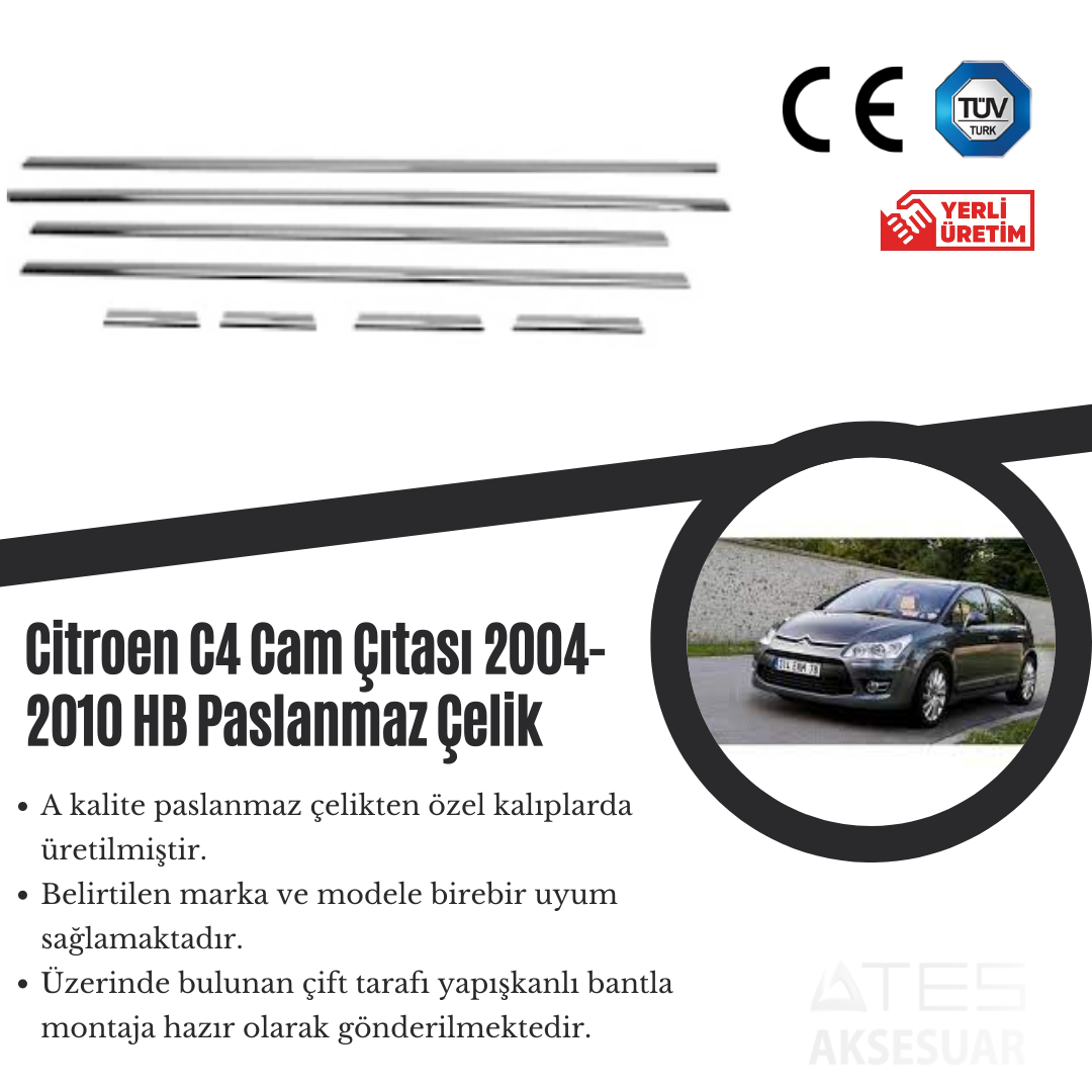Citroen C4 2004-2010 Cam Çıtası Paslanmaz Çelik