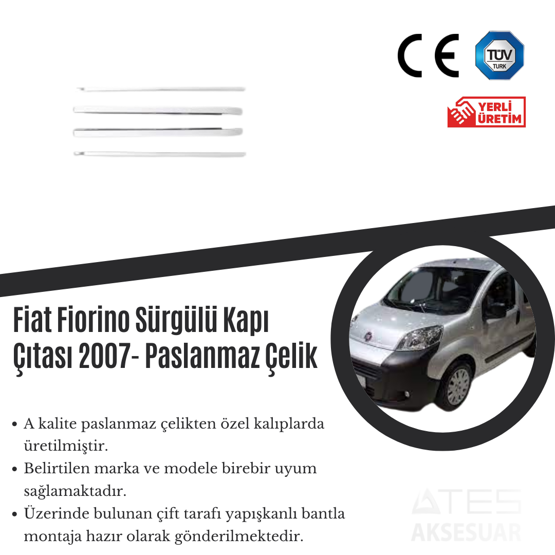 Fiat Fiorino 2007 Sürgülü Kapı Çıtası Paslanmaz Çelik