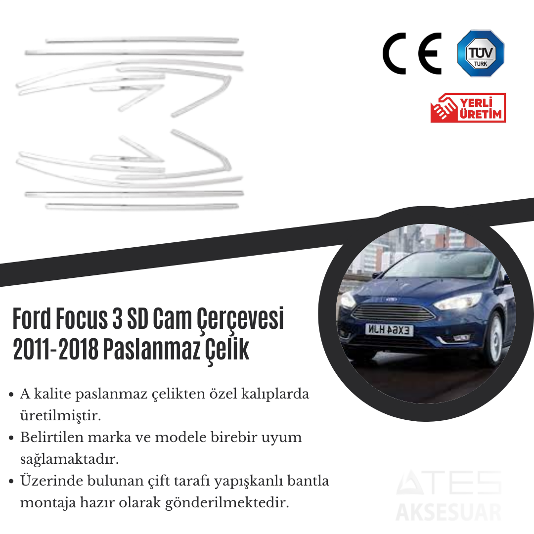 Ford Focus 3 SD 2011-2018 Cam Çıtası Paslanmaz Çelik