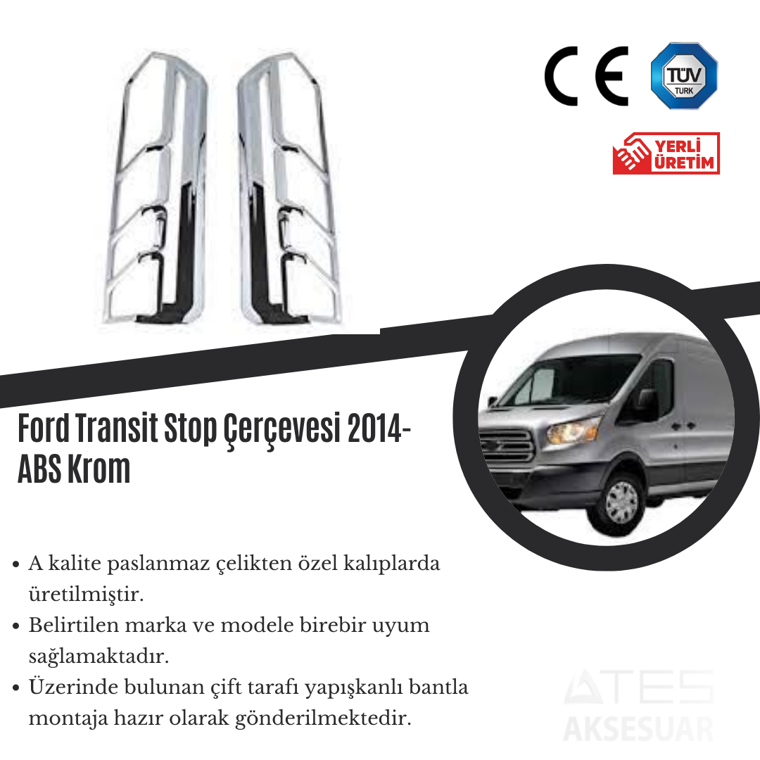 Ford Transit 2014 Stop Çerçevesi ABS Krom