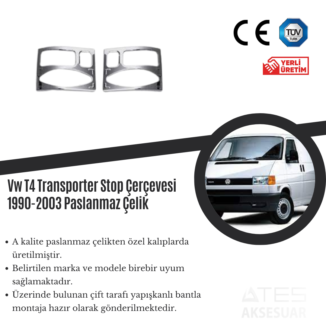 Volkswagen T4 Transporter 1990-2003 Stop Çerçevesi Paslanmaz Çelik