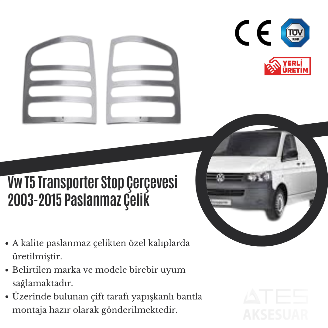 Volkswagen T5 Transporter 2003-2015 Stop Çerçevesi Paslanmaz Çelik
